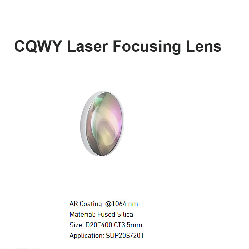 Lente de foco a laser CQWY D20 F400