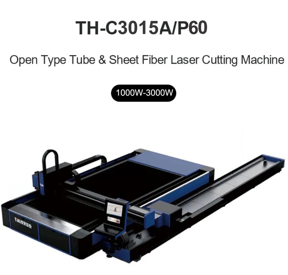 Máquina de corte a laser de fibra de função dupla integrada de tubo e folha de tipo aberto TH-C3015A-P30, TH-C4020A-P30, TH-C3015A-P60/TH-C4020A-P60