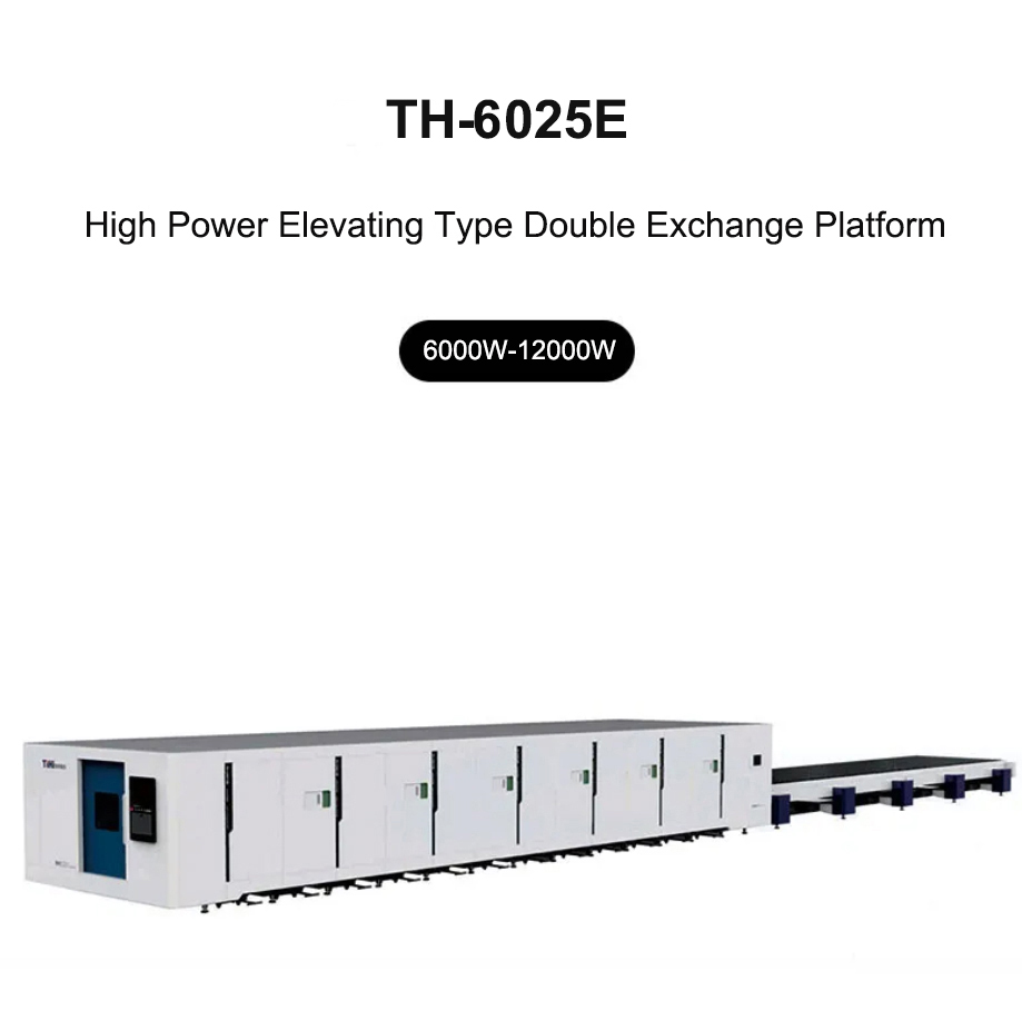 Máquina de corte a laser de fibra de troca dupla de alta potência TH-6020E/TH-6025E/TH-8025E/TH-12025E